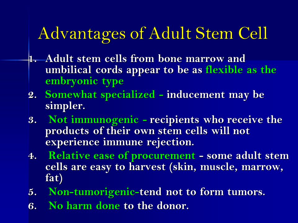 The advantages of human embryonic stem